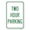 Signmission Two Hour Parking Heavy-Gauge Aluminum Sign, 12" x 18", A-1218-22779 A-1218-22779 - alternate 1
